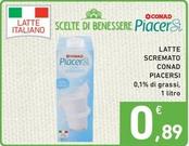 Offerta per Conad - Latte Scremato Piacersi a 0,89€ in Spazio Conad