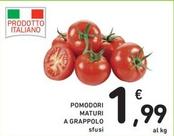 Offerta per Pomodori Maturi A Grappolo a 1,99€ in Spazio Conad