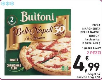 Offerta per Buitoni - Pizza Margherita Bella Napoli a 4,99€ in Spazio Conad