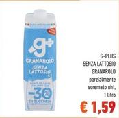 Offerta per Granarolo - G-plus Senza Lattosio a 1,59€ in Spazio Conad