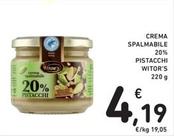 Offerta per Witor's - Pistacchi Crema Spalmabile 20% Pistacchi a 4,19€ in Spazio Conad