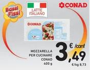 Offerta per Conad - Mozzarella Per Cucinare a 3,49€ in Spazio Conad
