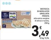 Offerta per Frosta - Bistecca Di Merluzzo Grigliata a 3,49€ in Spazio Conad