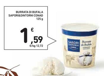 Offerta per Conad - Burrata Di Bufala Sapori&Dintorni a 1,59€ in Conad Superstore