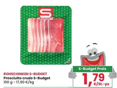 Offerta per S Budget - Prosciutto Crudo a 1,79€ in Despar