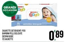 Offerta per Despar - Salviette Detergenti Per Bambini Pelli Delicate Bebè a 0,89€ in Despar