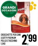 Offerta per Despar - Crocchette Per Cani Scotty Premium Pollo E Tacchino a 2,99€ in Despar