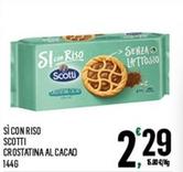 Offerta per Scotti - Sì Con Riso Crostatina Al Cacao a 2,29€ in Despar