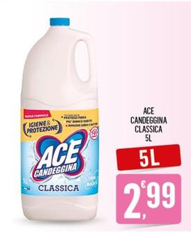 Offerta per Ace - Candeggina Classica a 2,99€ in Despar