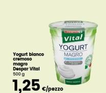 Offerta per Despar - Yogurt Bianco Cremoso Magro Vital a 1,25€ in Despar