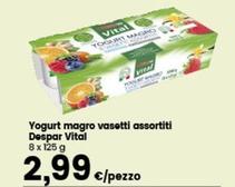 Offerta per Despar - Yogurt Magro Vasetti Vital a 2,99€ in Despar
