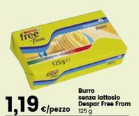 Offerta per Despar - Burro Senza Lattosio Free From a 1,19€ in Despar