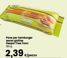 Offerta per Despar - Pane Per Hamburger Senza Glutine Free From a 2,39€ in Despar