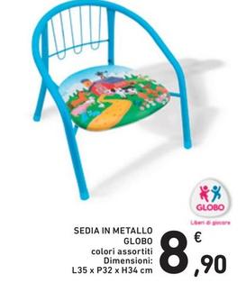 Offerta per Globo - Sedia In Metallo a 8,9€ in Spazio Conad