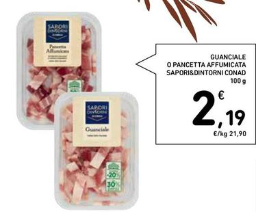 Offerta per Conad - Guanciale O Pancetta Affumicata Sapori&Dintorni a 2,19€ in Conad Superstore