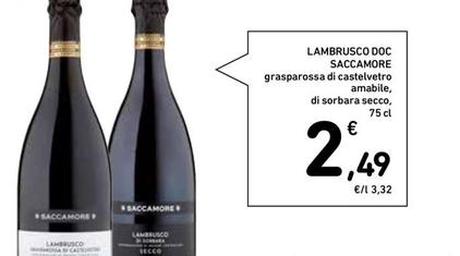 Offerta per Saccamore - Lambrusco DOC a 2,49€ in Conad Superstore