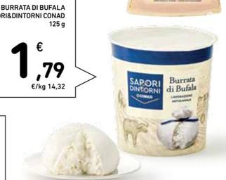 Offerta per Conad - Burrata Di Bufala Sapori&Dintorni a 1,79€ in Spazio Conad