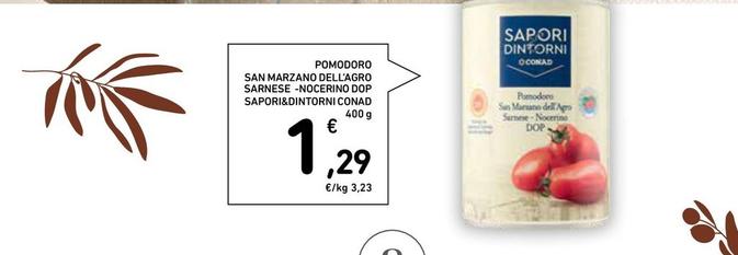 Offerta per Conad - Pomodoro San Marzano Dell'Agro Sarnese Nocerino DOP Sapori&Dintorni a 1,29€ in Spazio Conad
