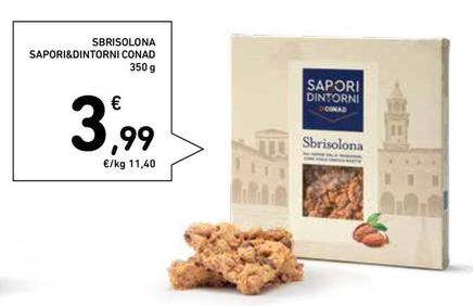 Offerta per Conad - Sbrisolona Sapori&Dintorni a 3,99€ in Spazio Conad
