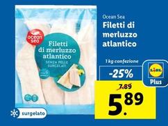 Offerta per Ocean Sea - Filetti Di Merluzzo Atlantico a 5,89€ in Lidl