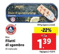 Offerta per Nixe - Filetti Di Sgombro a 1,39€ in Lidl