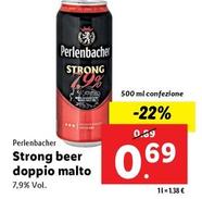 Offerta per Perlenbacher - Strong Beer Doppio Malto a 0,69€ in Lidl