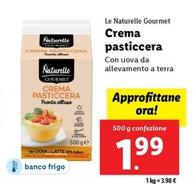 Offerta per Le Naturelle Gourmet - Crema Pasticcera a 1,99€ in Lidl
