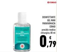 Offerta per Conad - Disinfettante Gel Mani Parafarmacia a 0,79€ in Conad