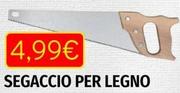 Offerta per Segaccio Per Legno a 4,99€ in Mega