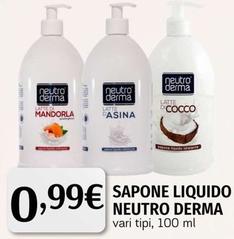 Offerta per Neutro Derma - Sapone Liquido a 0,99€ in Mega