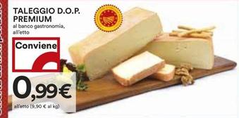 Offerta per Taleggio D.O.P. Premium a 0,99€ in Coop
