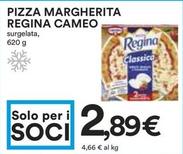 Offerta per Cameo - Pizza Margherita Regina a 2,89€ in Coop