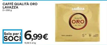 Offerta per Lavazza - Caffè Qualità Oro a 6,99€ in Coop