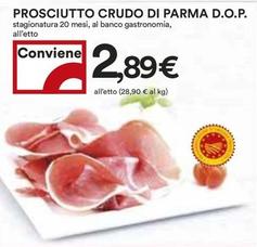 Offerta per Prosciutto Crudo Di Parma D.O.P. a 2,89€ in Coop