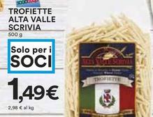 Offerta per Alta Valle Scrivia - Trofiette a 1,49€ in Coop
