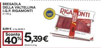 Offerta per Rigamonti - Bresaola Della Valtellina I.G.P. a 5,39€ in Coop
