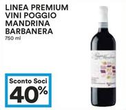Offerta per Linea Premium Vini Poggio Mandrina Barbanera in Coop
