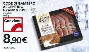 Offerta per Grand Krust - Code Di Gambero Argentino a 8,9€ in Coop