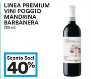 Offerta per Barbanera - Linea Premium Vini Poggio Mandrina in Coop
