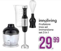 Offerta per Innoliving - Frullatore Inox Ad Immersione Set 3 In 1 a 29,99€ in Portobello