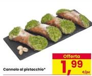 Offerta per Cannolo Al Pistacchio a 1,99€ in Interspar