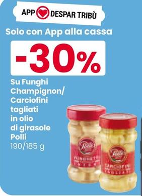 Offerta per Polli - Su Funghi Champignon/ Carciofini Tagliati In Olio Di Girasole in Interspar