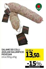 Offerta per Salumificio Piovesan - Salame Dei Colli Asolani a 13,5€ in Coop