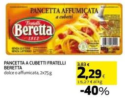 Offerta per Beretta - Pancetta A Cubetti Fratelli a 2,29€ in Coop