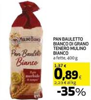 Offerta per Mulino Bianco - Pan Bauletto Bianco Di Grano Tenero a 0,89€ in Coop