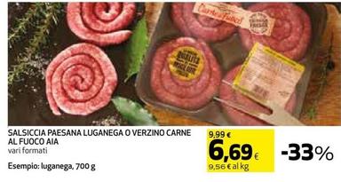 Offerta per Aia - Salsiccia Paesana Luganega O Verzino Carne Al Fuoco a 6,69€ in Coop