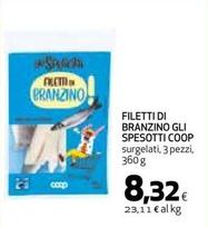 Offerta per Coop - Filetti Di Branzino Gli Spesotti a 8,32€ in Coop