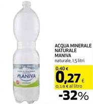 Offerta per Maniva - Acqua Minerale Naturale a 0,27€ in Coop