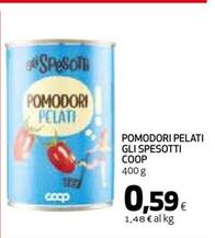 Offerta per Coop - Pomodori Pelati Gli Spesotti a 0,59€ in Coop