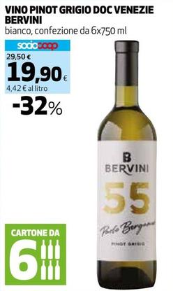 Offerta per  Bervini - Vino Pinot Grigio DOC Venezie a 19,9€ in Coop